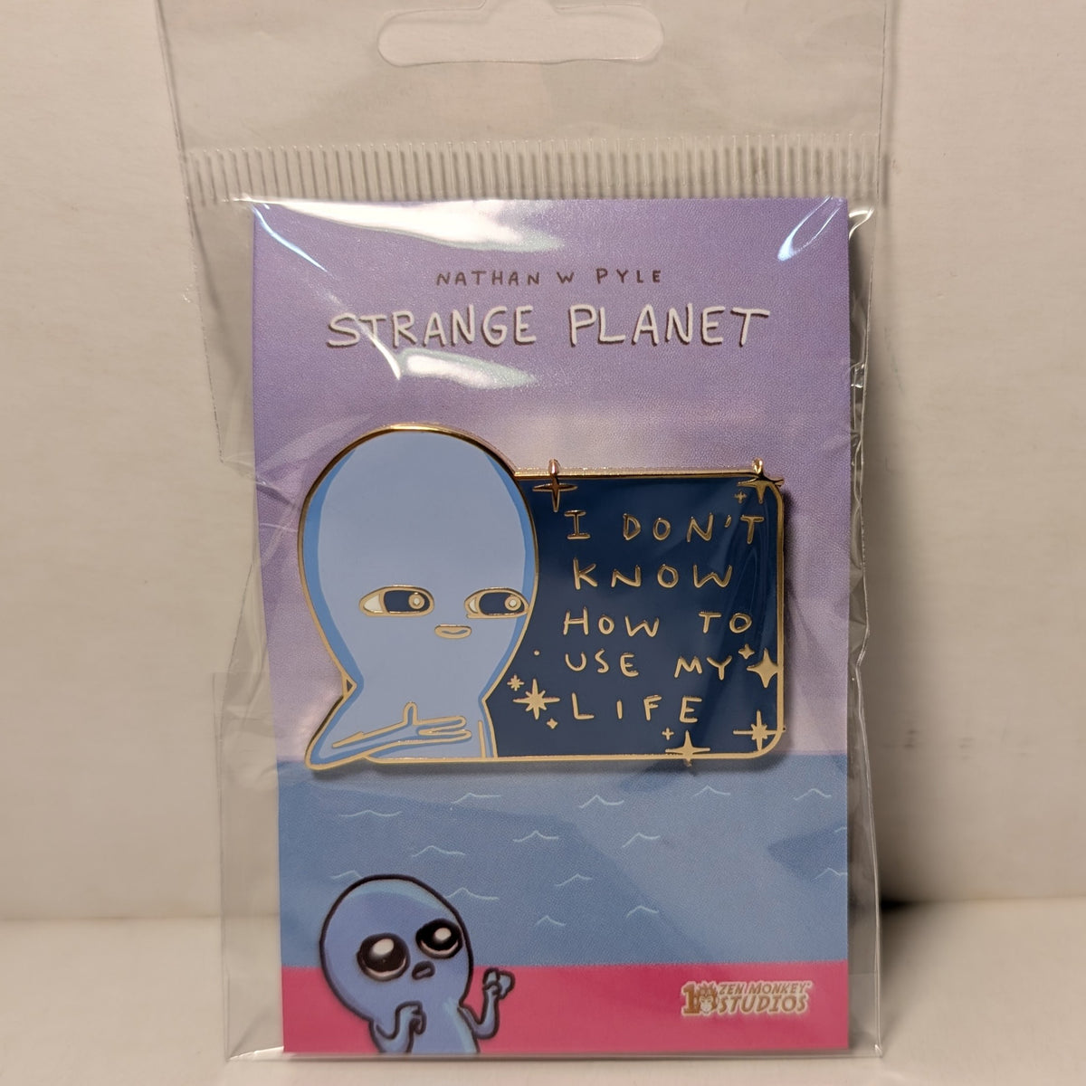 Strange Planet - Idk How To Use My Life Enamel Pin