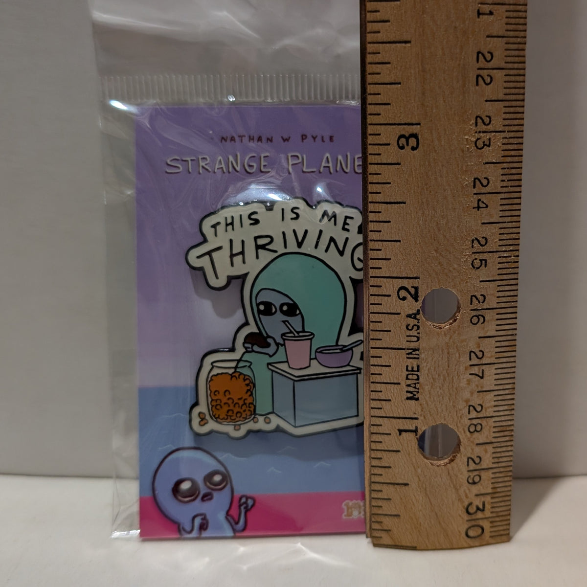 Strange Planet - This Is Me Thriving Enamel Pin